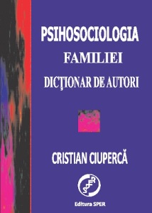 Psihosociologia familiei - Dictionar de autori